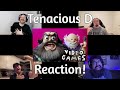 Tenacious D - Video Games Reaction and Discussion!