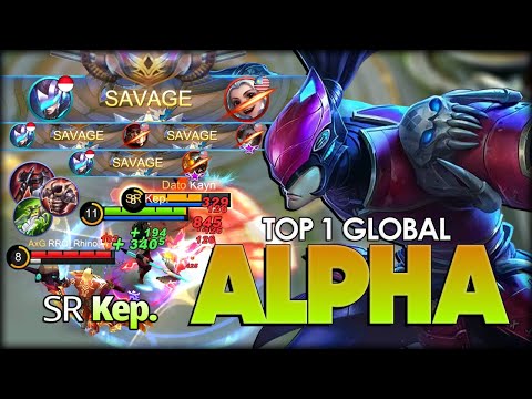 Too Many Savage! Brutal Alpha 24 Kill by Kep. Top 1 Global Alpha - Mobile Legends: Bang Bang