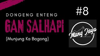 Download lagu Dongeng Mang Jaya - Gan Salhapi, Bagian 8, Dongeng Enteng Carita Sunda @MangJaya mp3 Download lagu Dongeng Mang Jaya - Gan Salhapi, Bagian 8, Dongeng Enteng Carita Sunda @MangJaya mp3