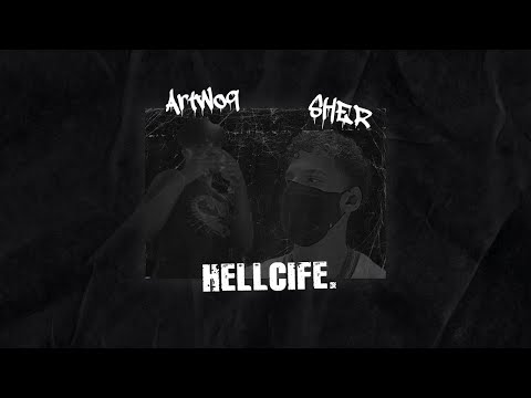 Sher, Artwo9 - Hellcife (prod. Txddy)