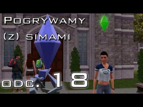 Pogrywamy (z) simami odc. 18 - The Sims 3 - "Impreza w deszczu"