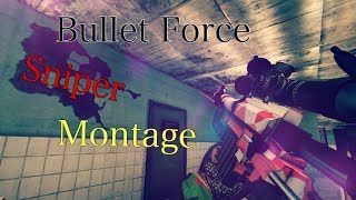 [BtF]Bullet Force Montage