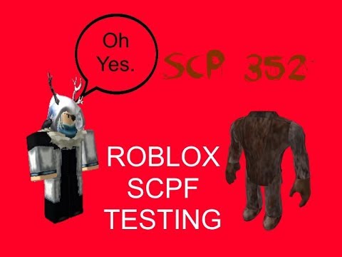 ROBLOX SCPF Testing - SCP 352