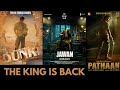 THE KING IS BACK STATUS PATHAAN JAWAN DUNKI