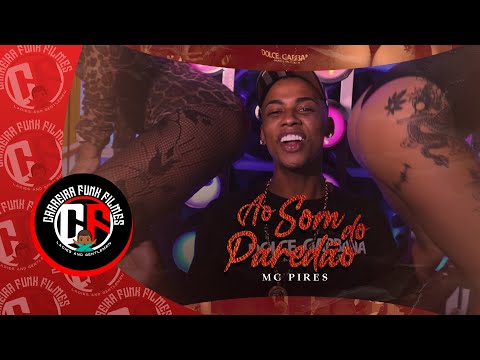 MC Pires - Ao Som do Paredão  | Funketon