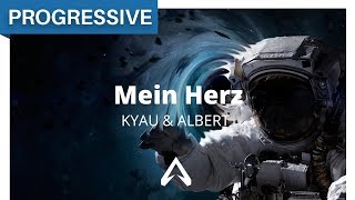 Kyau & Albert - Mein Herz