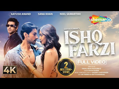 Ishq Farzi - Aayush Anand, Sana Khan & Neel Samarth| Divya Kumar| Sanjeev Chaturvedi|Heartbreak Song