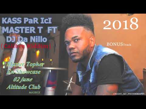 Kass Par Ici-Master  Topher Ft Da Nillo  (Calibre Riddim)