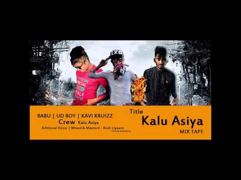 KALU ASIYA [කලු ආසියා] - UD Boy , Kavi Kruzzi [Tuff Unity Hood Records 2015 ]