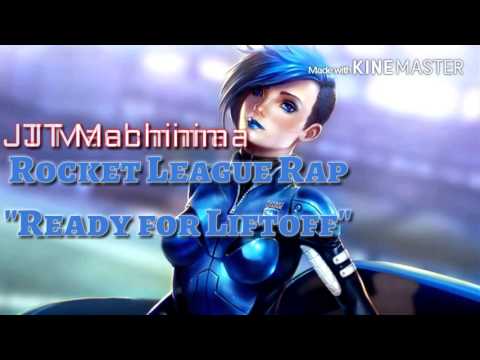 Nightcore Rocket League Rap "Ready For Liftoff" JT Machinima