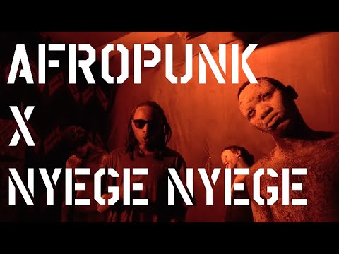 NYEGE NYEGE X AFROPUNK FT MC Yallah x Ecko Bazz x Duma