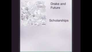 Drake and Future - Scholarships