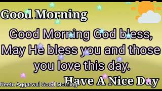 Good Morning Wishes With Beautiful Quotes And Blessings,Good Morning Whatsapp Status,Video,Greetings