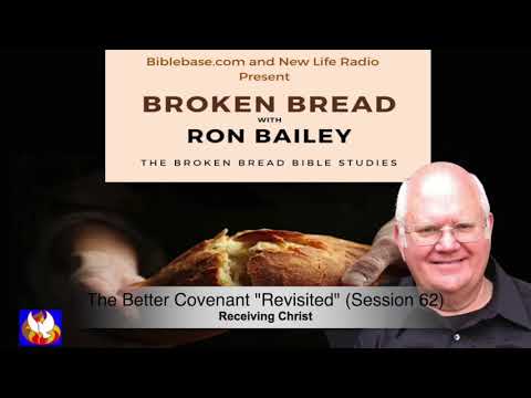 The Better Covenant "Revisited" (Session 62)