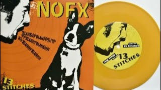 NOFX 13 Stitches Full 7inch Vinyl Rip