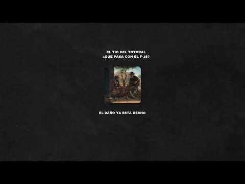 EL TIO DEL TOTORAL Y EL F-16 | EL DAÑO YA ESTA HECHO