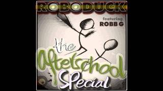 The Afterschool Special & Robb G - Roboduck