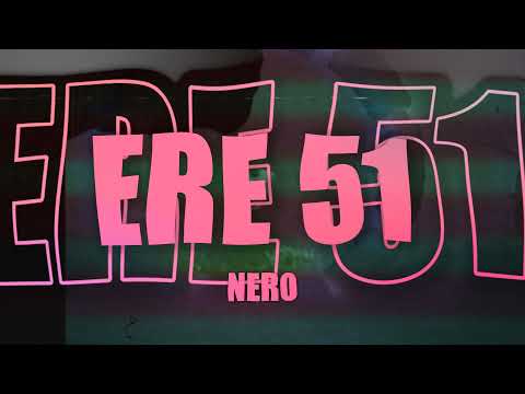 Nero - Ere 51 (Official Lyric Video)