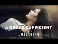 JOYSPRING A Grace Sufficient