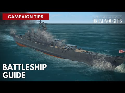 Battleship Guide - Ultimate Admiral Dreadnoughts Tutorial