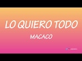 Lo quiero todo Macaco Letra von PIP Lo quiero todo Macaco Letra von PIP