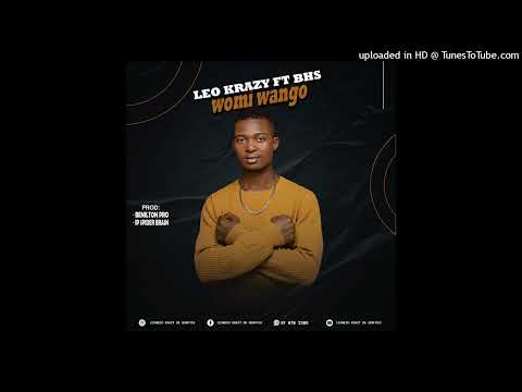 Leo Krazy ft BHS - Womi wango (Official Audio)