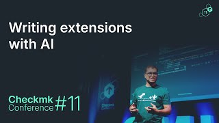Checkmk Conference #11: Writing extensions with AI