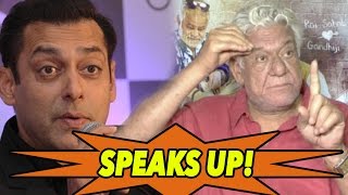Om Puri Speaks In Support Of Salman Khan Over His Comment On Pakistani Actors