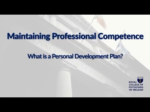 Maintaining Professional Competence - What is a Personal Development Plan?