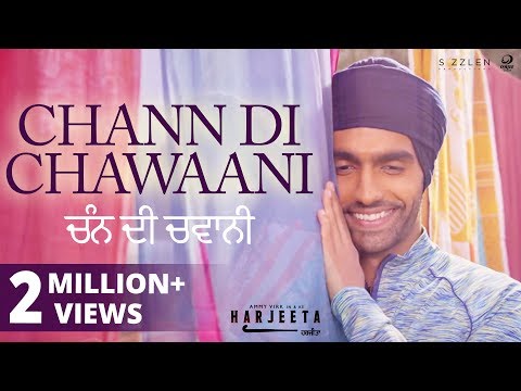 Chann Di Chawaani - Ammy Virk, Mannat Noor | HARJEETA | New Songs 2019 | Lokdhun