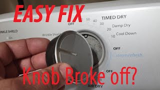 How to fix a broken knob on a whirlpool dryer