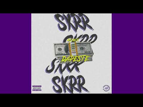 DAPESTE - skrr skrr freestyle (remix/prod:G mo)