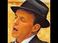 Frank Sinatra - Baby, Won't You Please Come Home  (Where Are You?)