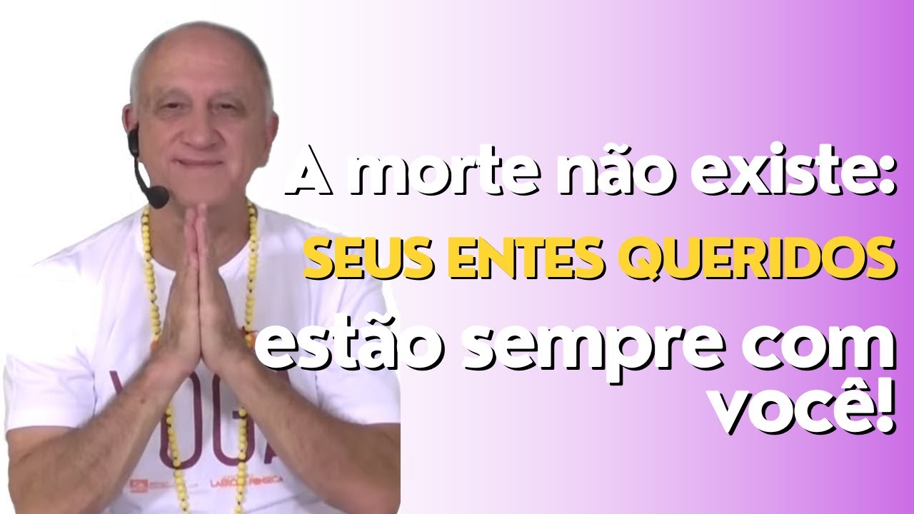 Vida após a Morte Você Vai Encontrar Seus Entes Queridos  Espiritualidade e Consciência