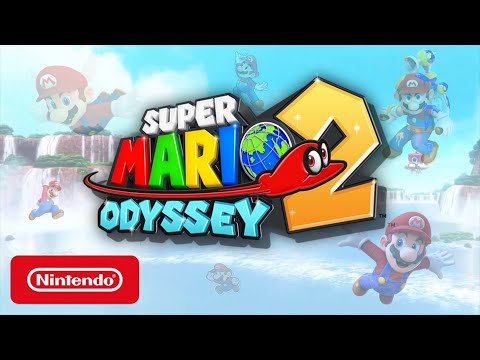 Super Mario Odyssey 2- Nintendo Switch Official Trailer