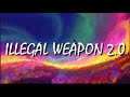 Illegal Weapon 2 0 Lyrics Street Dancer 3D