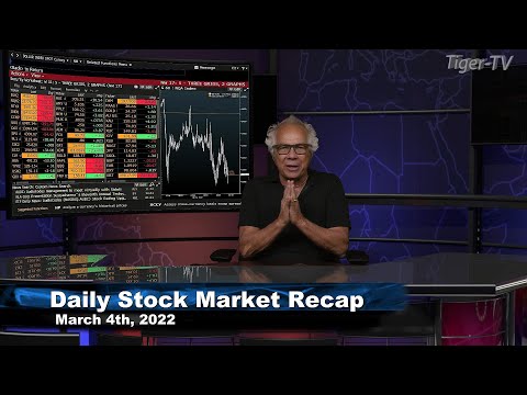 March 4th, Daily Market Recap - 2022