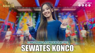 Download lagu AJENG FEBRIA - SEWATES KONCO I Mahesa Music mp3