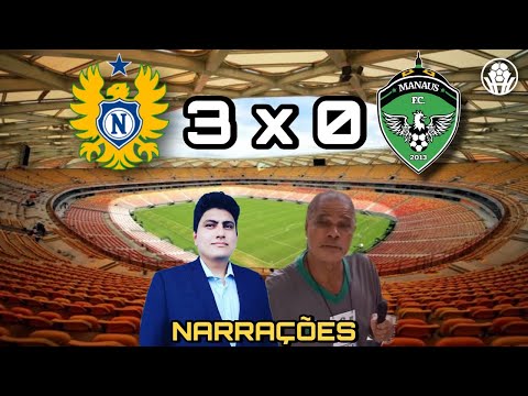Narrações - Veja os gols entre Nacional-Am 3 x 0 Manaus Fc no BAREZÃO 22