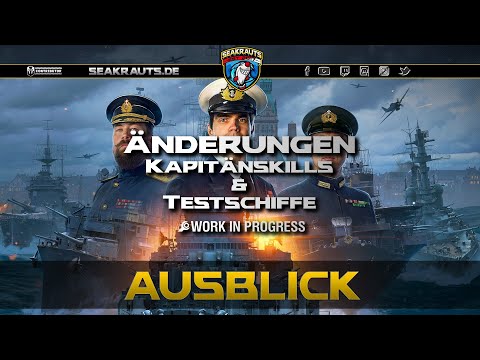 Änderungen Kapitänskills & Testschiffe- World of Warships [Deutsch]