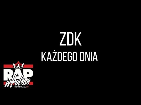 ZDK - Każdego dnia feat. White KRST, Rudi, DJ Seli (prod. Vixen)
