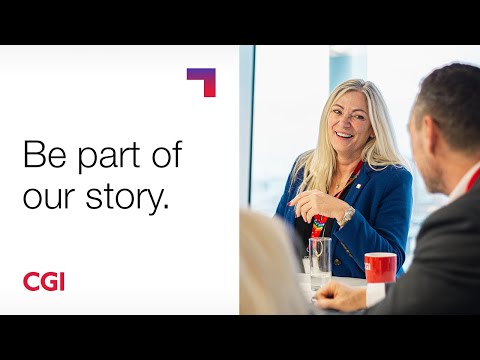 CGI UK Careers – Be Part of Our Story