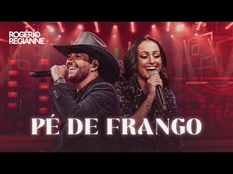 Pé De Frango - Rogério e Regianne