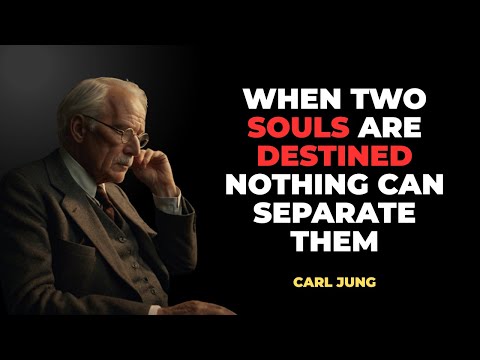 Two Destined Souls Will Always Cross Paths Again - Carl Jung