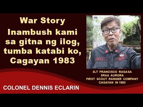 War Story: Inambush kami sa gitna ng ilog, tumba katabi ko, Cagayan 1983