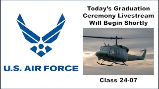 USAF HTN Class 24-07 Graduation Livestream