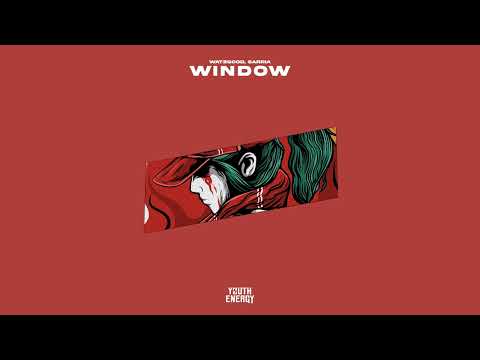 Watzgood Feat Sarria - Window