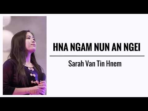Hna Ngam Nun An Ngei || Sarah Van Tin Hnem || KARAOKE