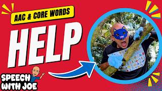 HELP! 🆘 | AAC Core Word Modeling with LAMP Words for Life | Speech with Joe gameplay video by Acaciasyme, 2:30 duration