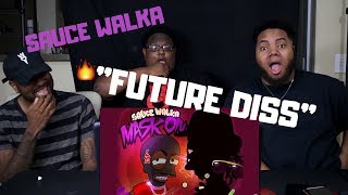 Sauce Walka "Mask On" (Future Diss) (OFFICIAL AUDIO) | REACTION